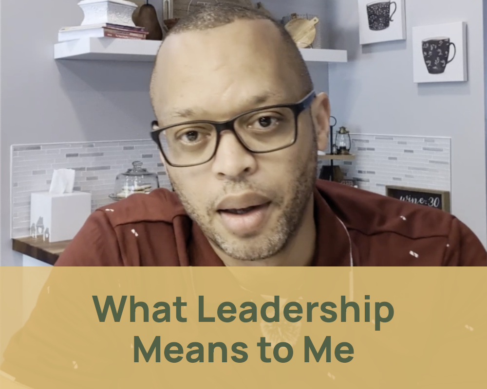 What Leadership Means to Me